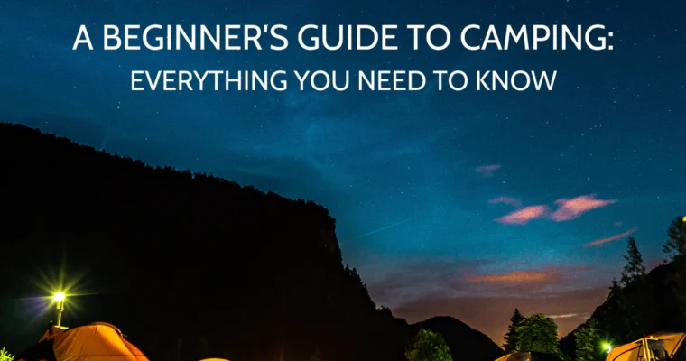 Embarking on Adventure: Essential Camping in USA Tips for Beginners