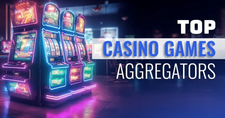 5 Best Casino Aggregators for Fast Integration 
